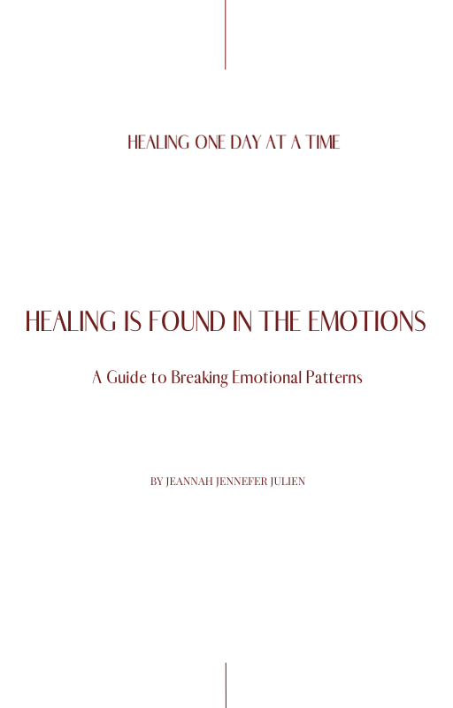Healing is in the Emotions