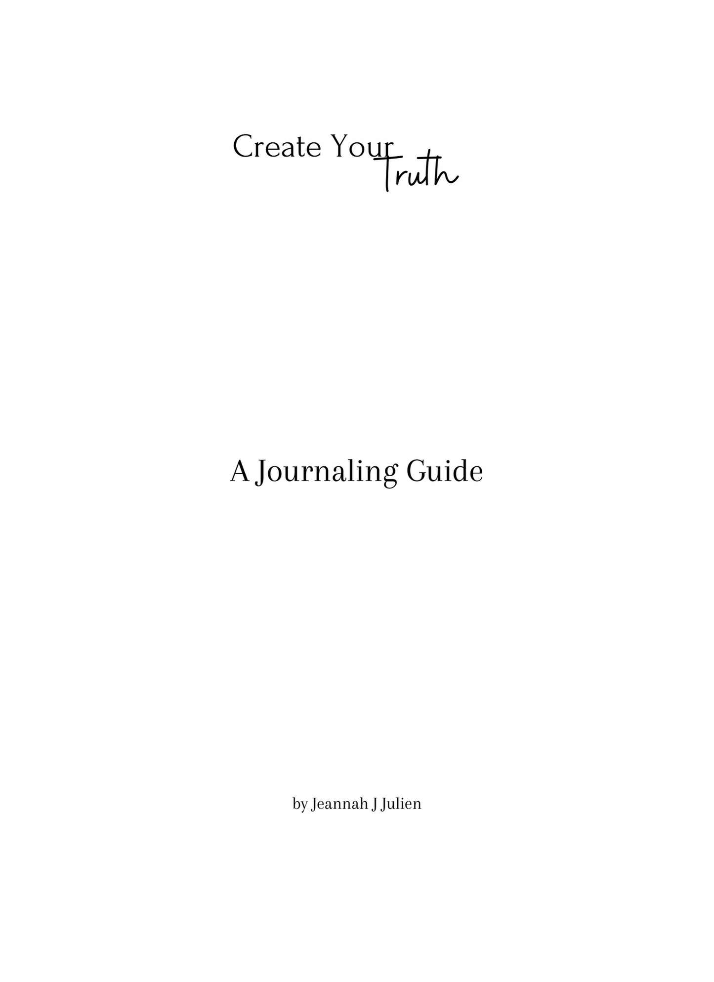 Create Your Truth : Heal Your Inner Child : A Journaling E-book