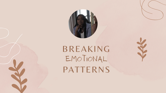 Breaking Emotional Patterns Course