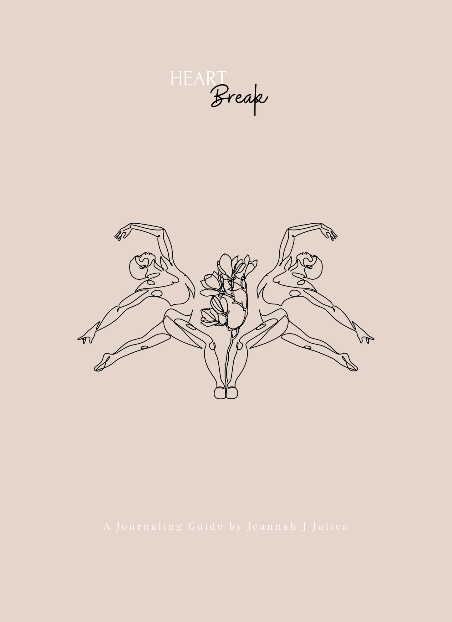 Heartbreak : A Journaling E-book