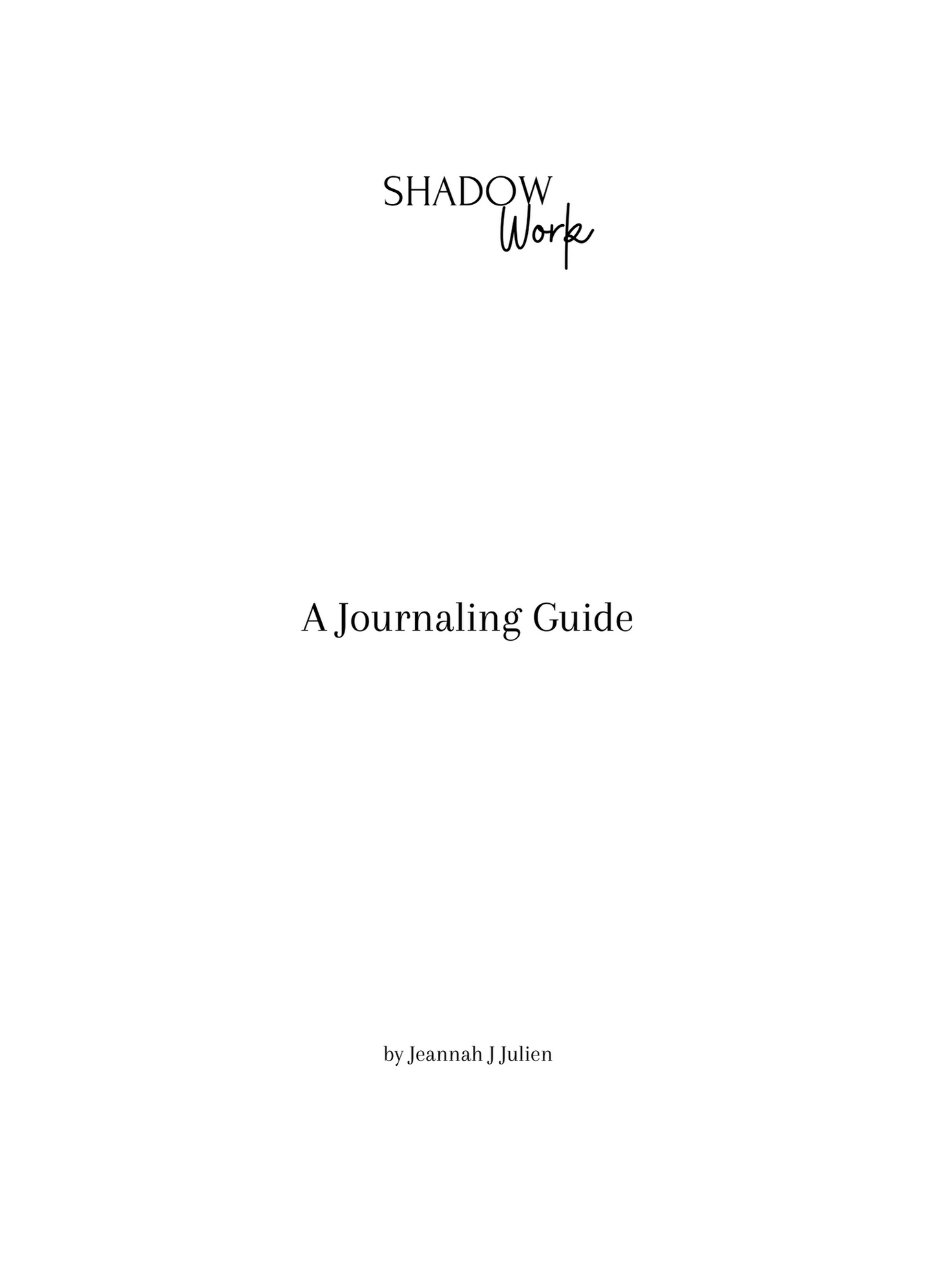 Shadow Work : A Journaling Guide